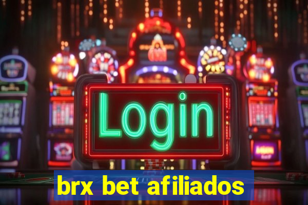 brx bet afiliados